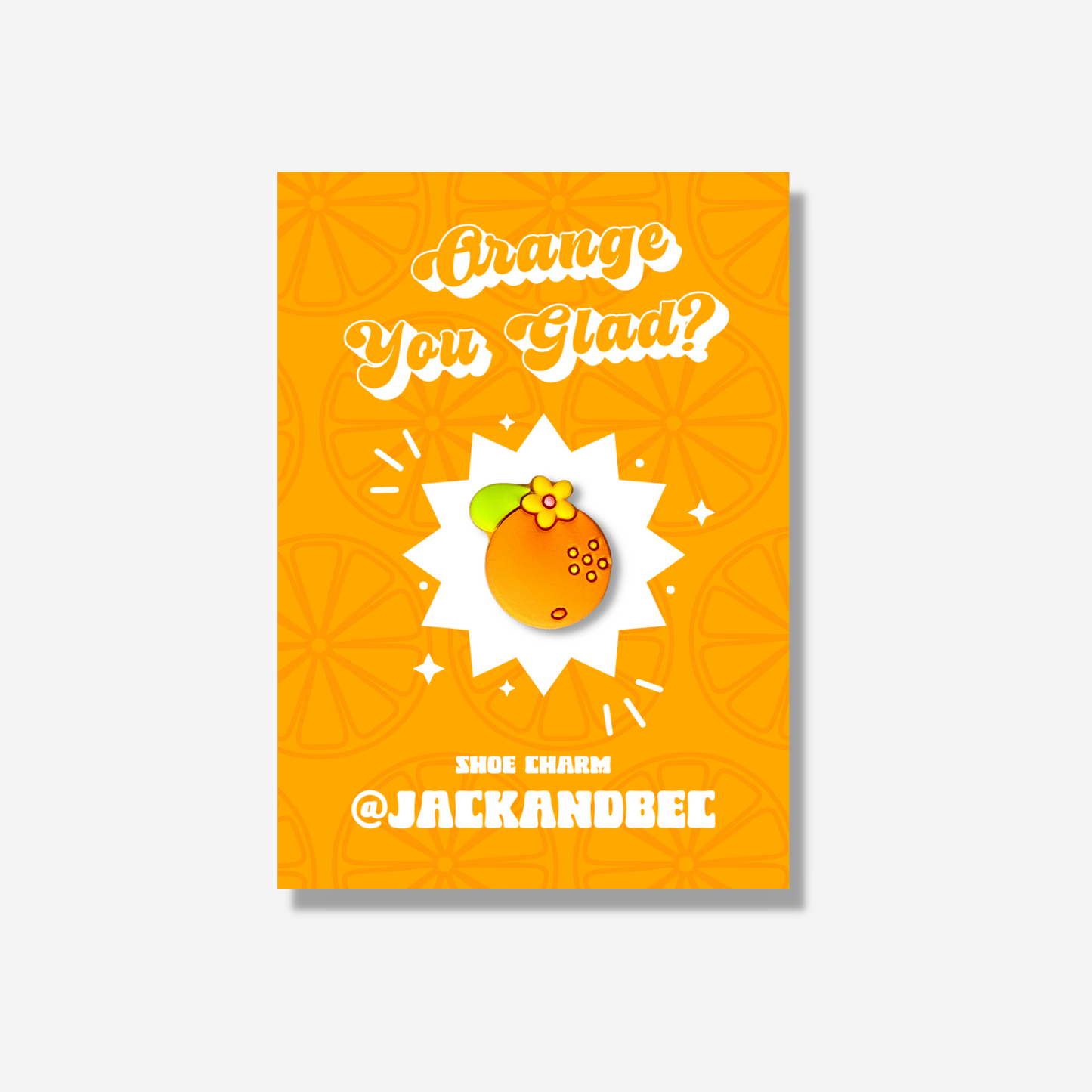 Orange You Glad? Fruit Snack Shoe Charm