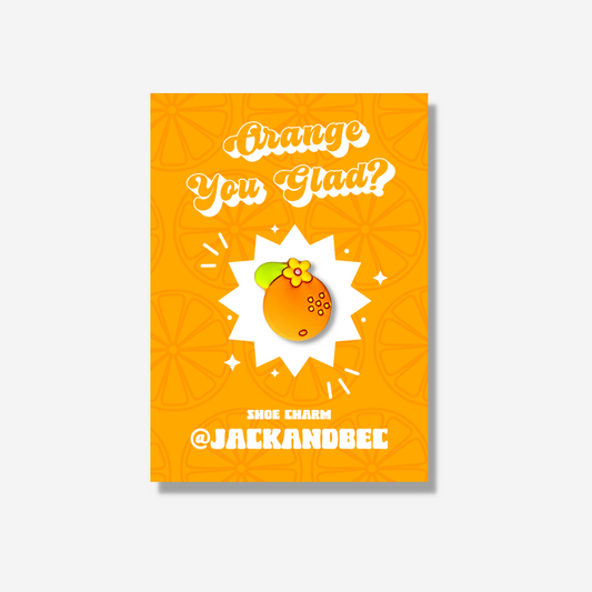 Orange You Glad? Fruit Snack Shoe Charm