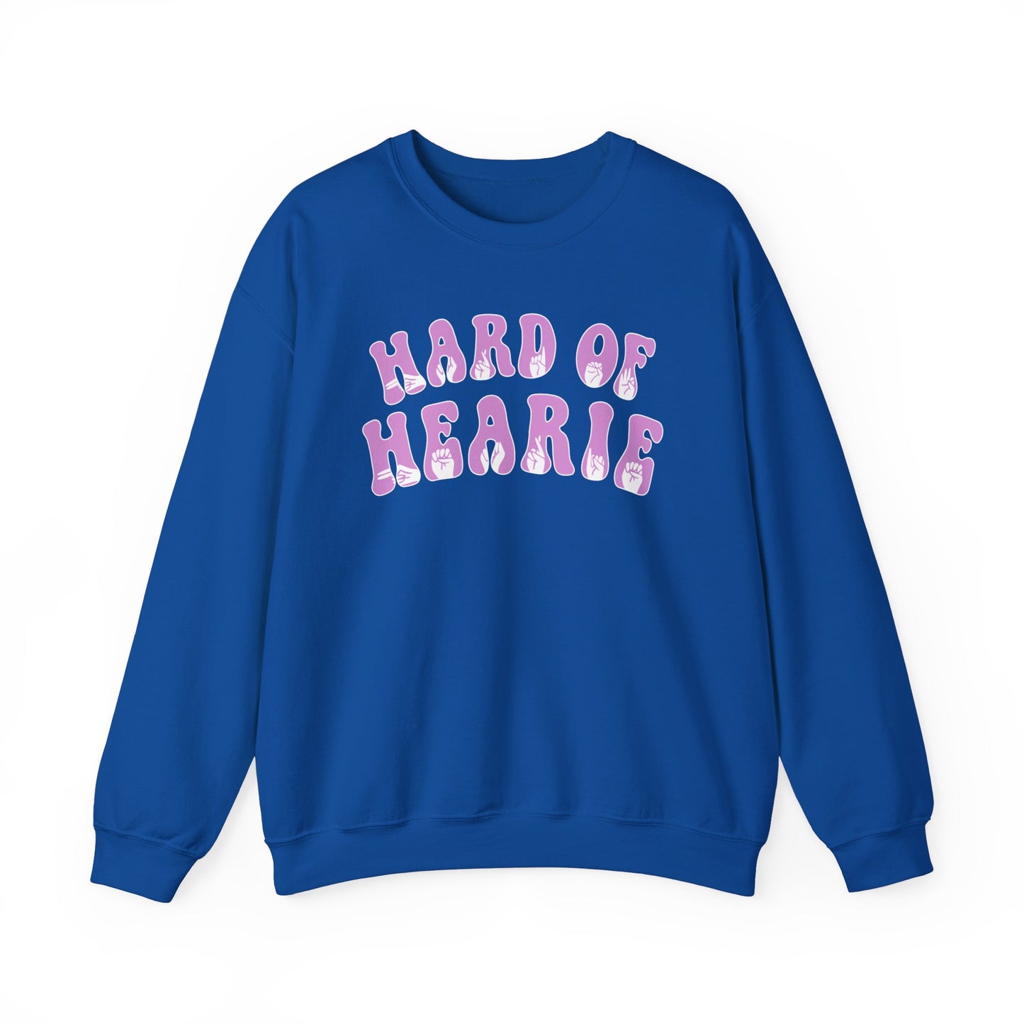 Hard of Hearie Crewneck Sweatshirt