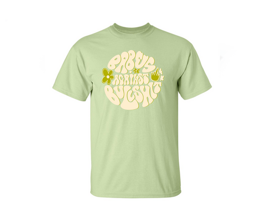 Babes Against Bullshit T-Shirt Pistachio