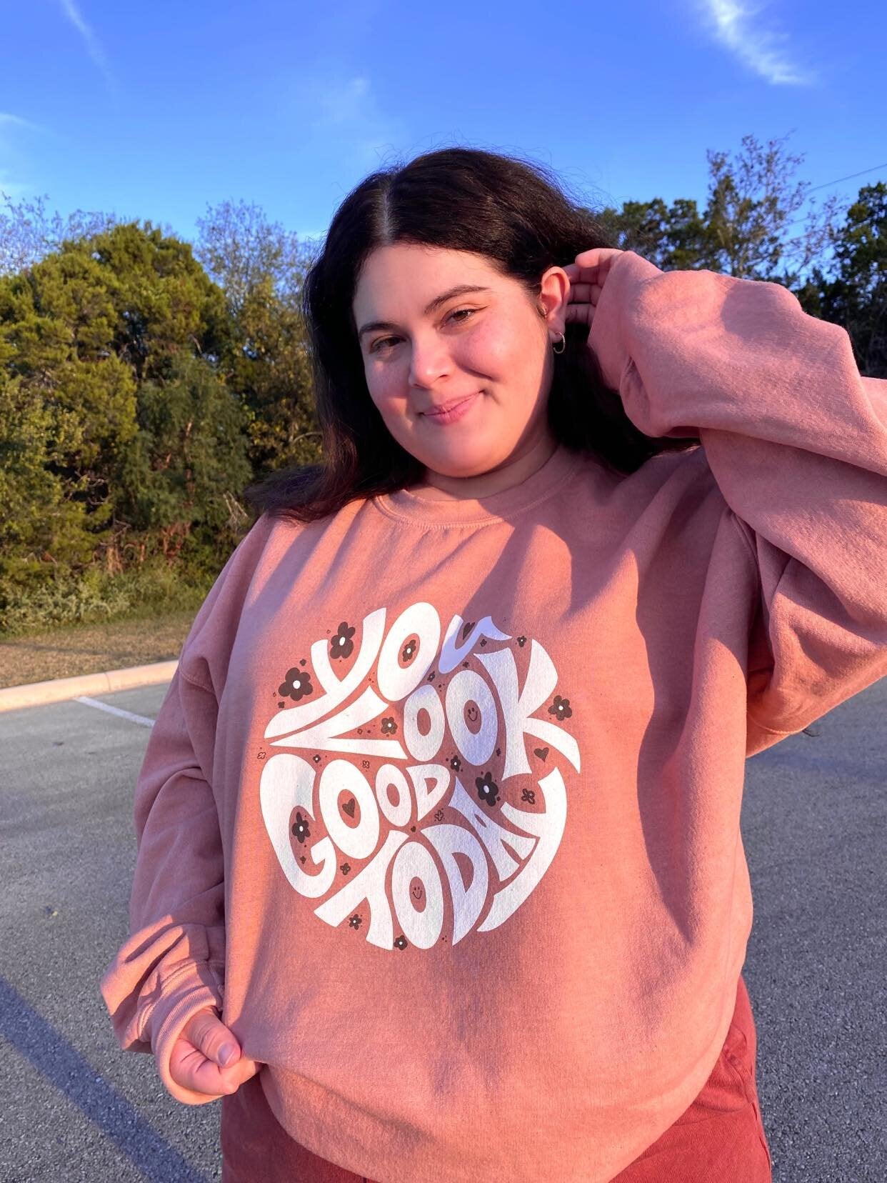 You Look Good Today Crewneck