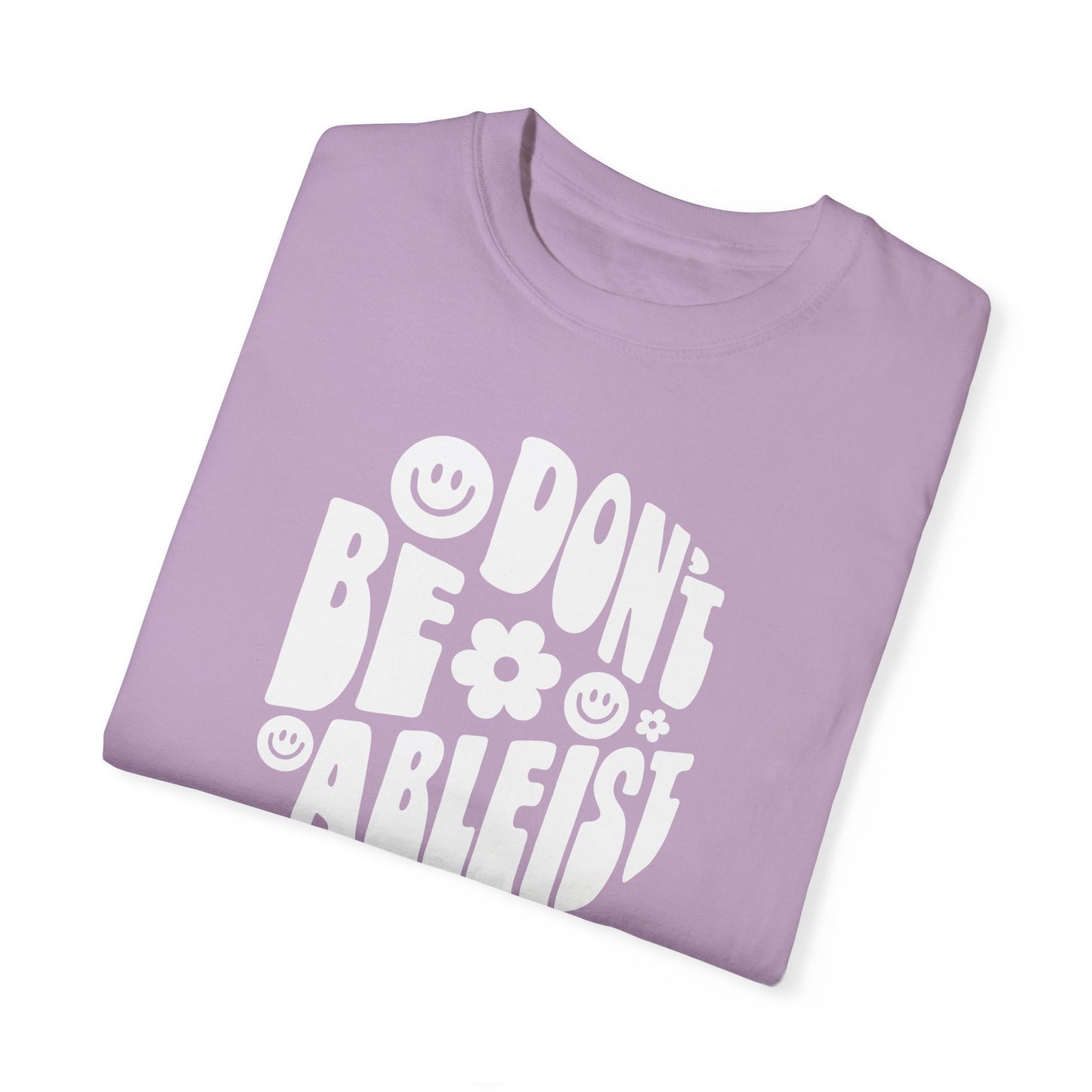 Don't Be Ableist Lavender Cotton T-shirt