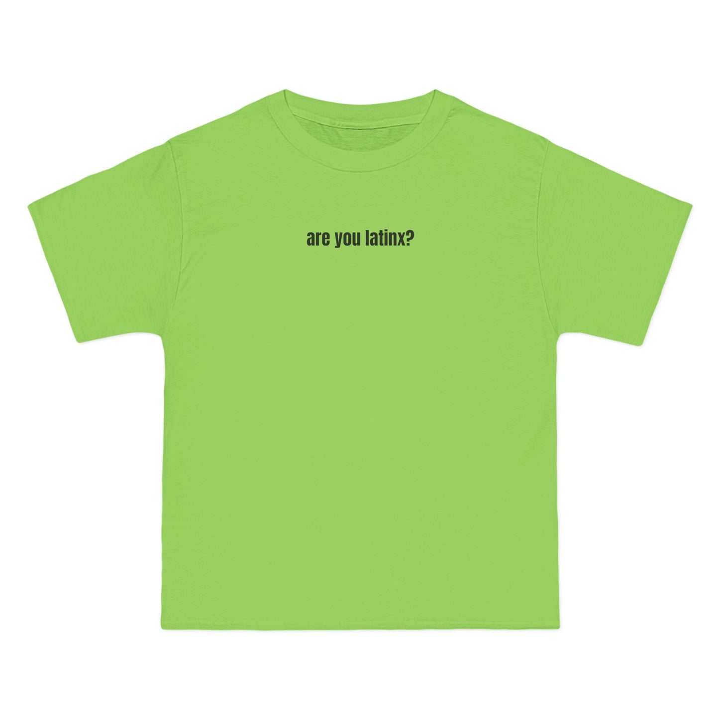 are you latinx? (pronounced LA-TINKS) Lime Cotton T-shirt