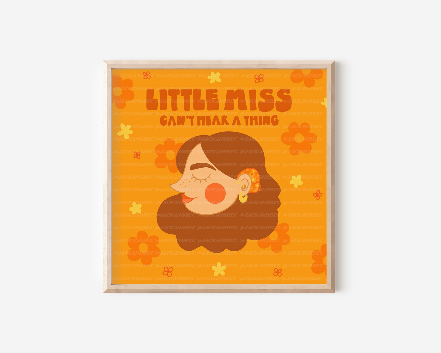 "Little Miss Can't Hear a Thing" Print