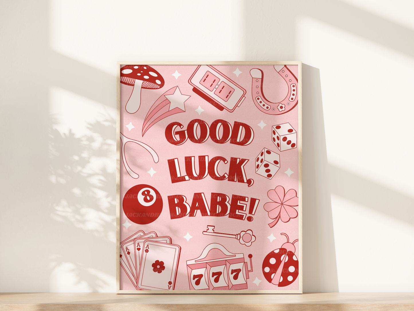 "Good Luck, Babe!" Print