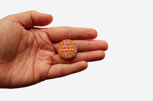 I'm Hard of Hearing Button